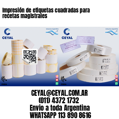 Impresión de etiquetas cuadradas para recetas magistrales