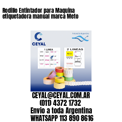 Rodillo Entintador para Maquina etiquetadora manual marca Meto