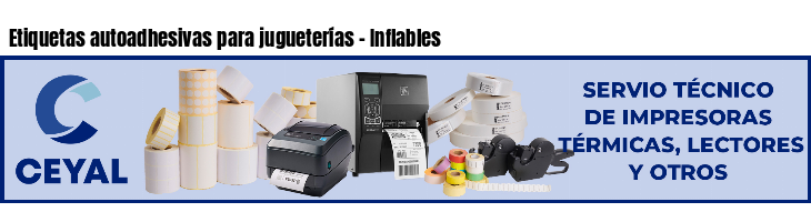 Etiquetas autoadhesivas para jugueterías - Inflables