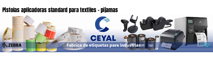 Pistolas aplicadoras standard para textiles - pijamas
