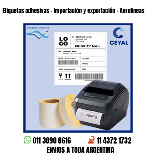 Etiquetas adhesivas – Importación y exportación – Aerolineas