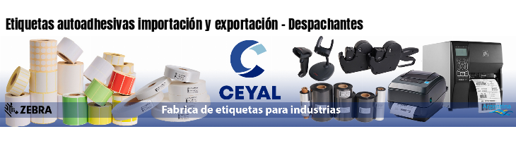 Etiquetas autoadhesivas importación y exportación - Despachantes