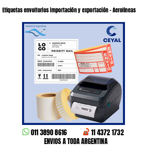 Etiquetas envoltorios importación y exportación – Aerolineas