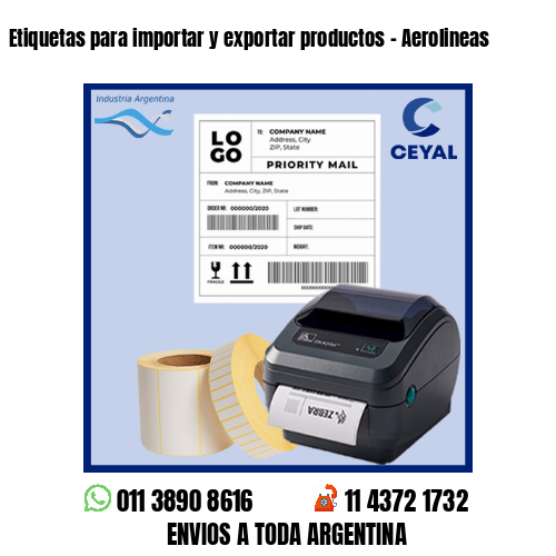 Etiquetas para importar y exportar productos – Aerolineas