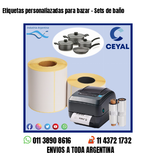 Etiquetas personaliazadas para bazar – Sets de baño