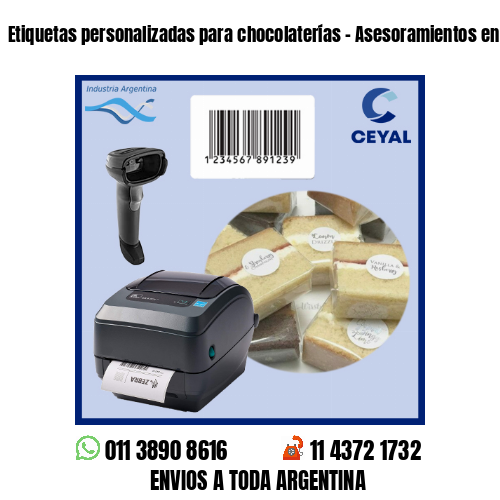 Etiquetas personalizadas para chocolaterías – Asesoramientos en el acto!