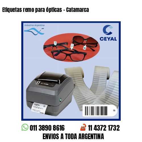 Etiquetas remo para ópticas – Catamarca