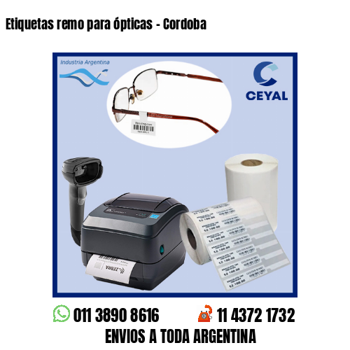 Etiquetas remo para ópticas – Cordoba