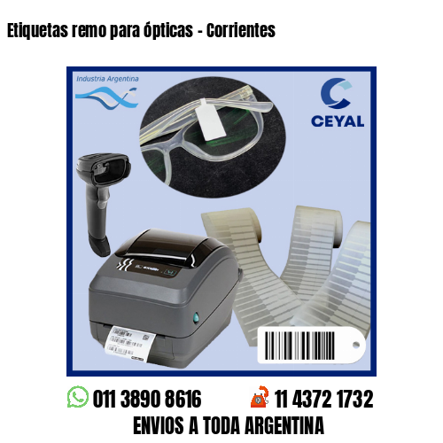 Etiquetas remo para ópticas – Corrientes