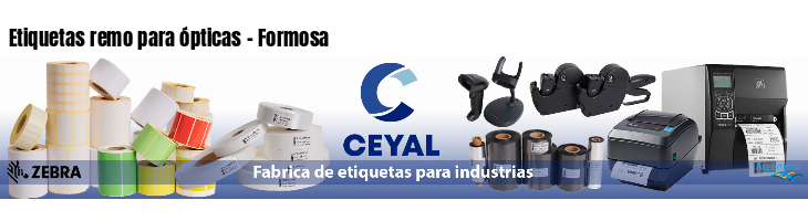 Etiquetas remo para ópticas - Formosa