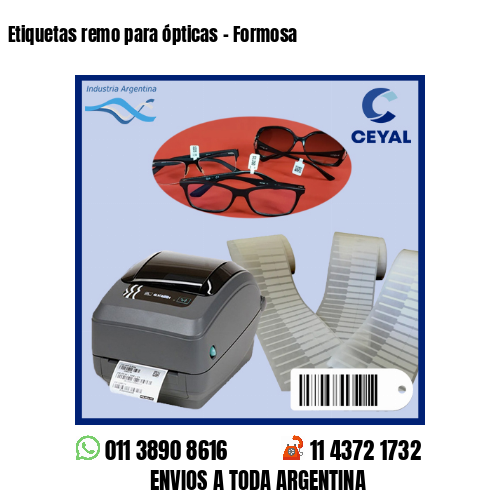 Etiquetas remo para ópticas – Formosa