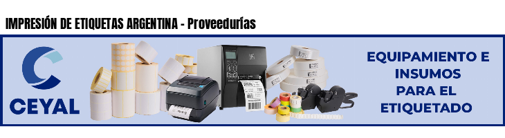 IMPRESIÓN DE ETIQUETAS ARGENTINA - Proveedurías