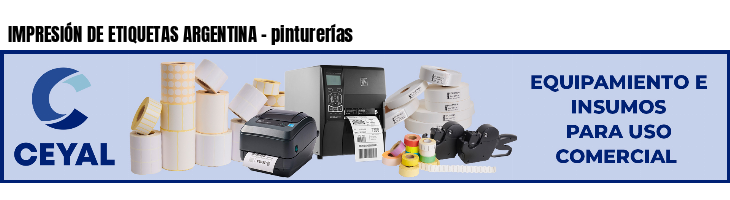 IMPRESIÓN DE ETIQUETAS ARGENTINA - pinturerías