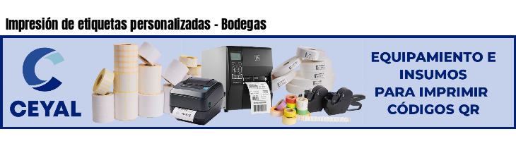 Impresión de etiquetas personalizadas - Bodegas
