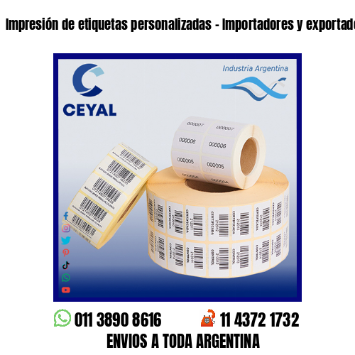 Impresión de etiquetas personalizadas – Importadores y exportadores