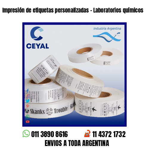 Impresión de etiquetas personalizadas – Laboratorios químicos