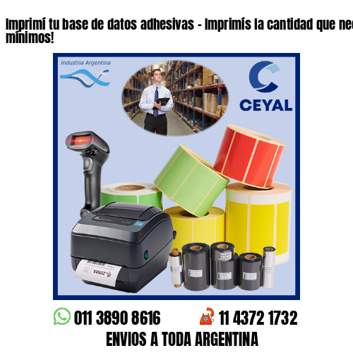 Imprimí tu base de datos adhesivas – Imprimís la cantidad que necesites sin mínimos!