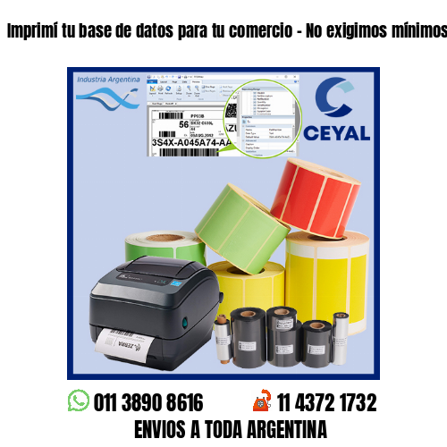 Imprimí tu base de datos para tu comercio – No exigimos mínimos!