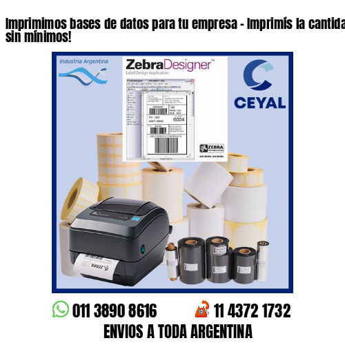 Imprimimos bases de datos para tu empresa – Imprimís la cantidad que necesites sin mínimos!