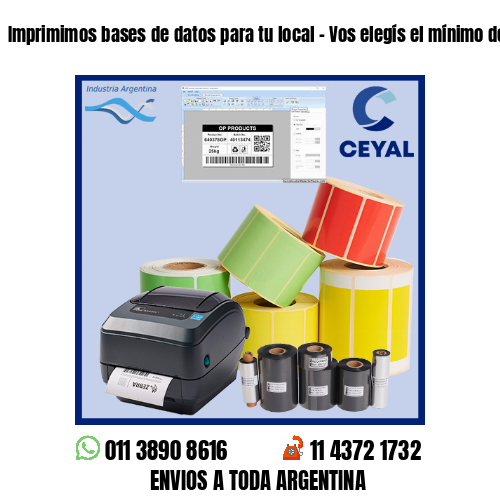 Imprimimos bases de datos para tu local – Vos elegís el mínimo de compra