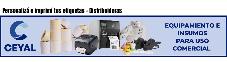 Personalizá e imprimí tus etiquetas - Distribuidoras