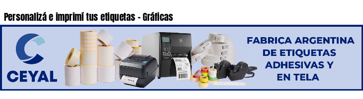 Personalizá e imprimí tus etiquetas - Gráficas