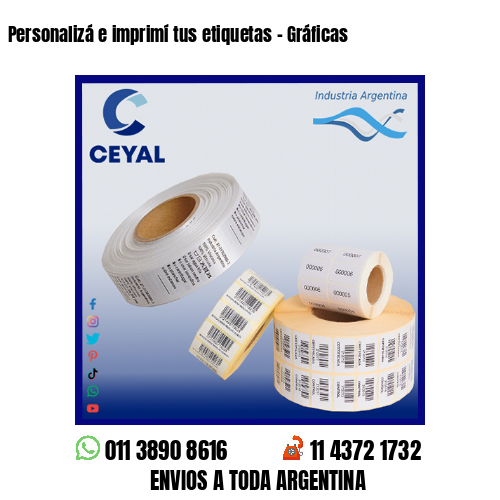 Personalizá e imprimí tus etiquetas – Gráficas