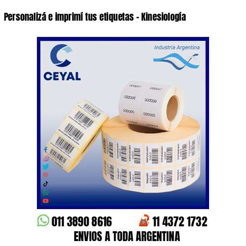 Personalizá e imprimí tus etiquetas – Kinesiología