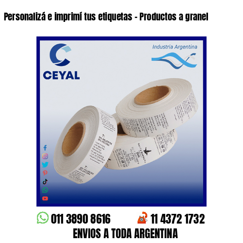Personalizá e imprimí tus etiquetas – Productos a granel