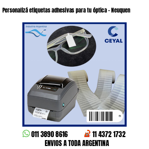 Personalizá etiquetas adhesivas para tu óptica – Neuquen