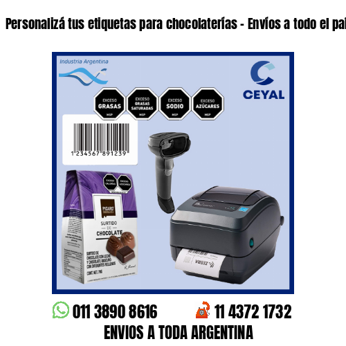 Personalizá tus etiquetas para chocolaterías – Envíos a todo el país!