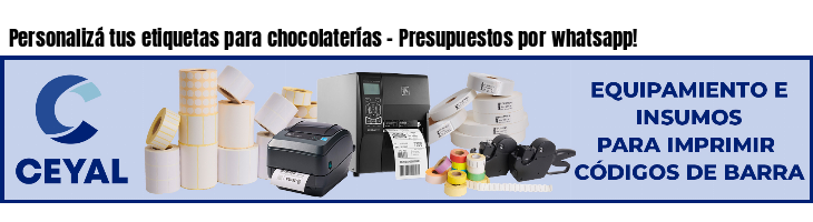 Personalizá tus etiquetas para chocolaterías - Presupuestos por whatsapp!