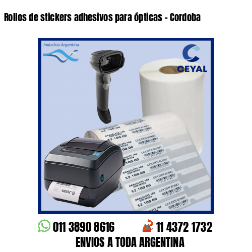 Rollos de stickers adhesivos para ópticas – Cordoba