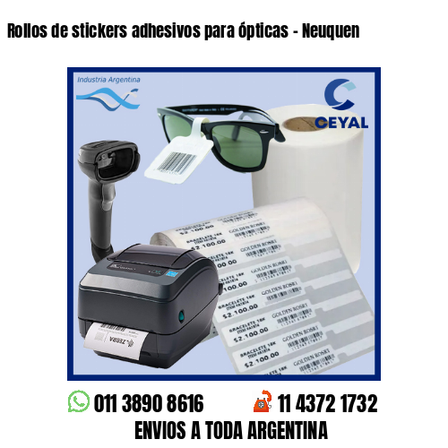 Rollos de stickers adhesivos para ópticas – Neuquen