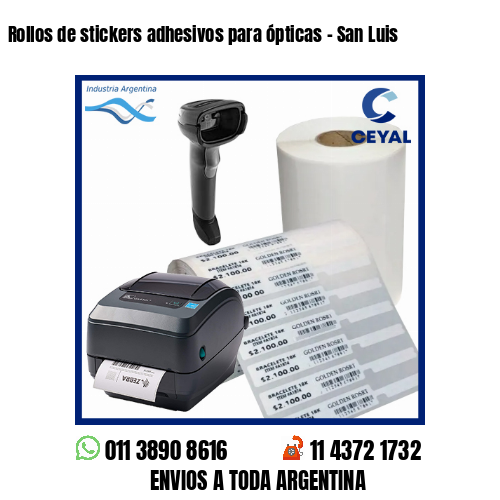 Rollos de stickers adhesivos para ópticas – San Luis