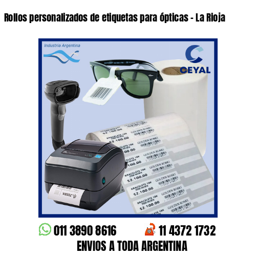 Rollos personalizados de etiquetas para ópticas – La Rioja