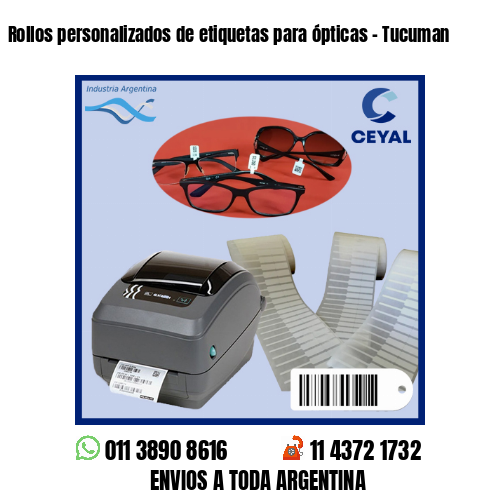 Rollos personalizados de etiquetas para ópticas – Tucuman