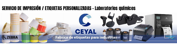 SERVICIO DE IMPRESIÓN / ETIQUETAS PERSONALIZADAS - Laboratorios químicos