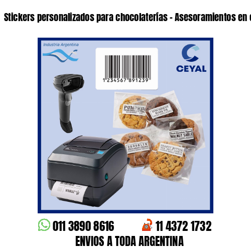 Stickers personalizados para chocolaterías – Asesoramientos en el acto!
