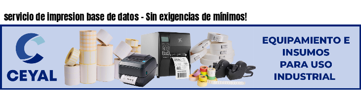 servicio de impresion base de datos - Sin exigencias de mínimos!