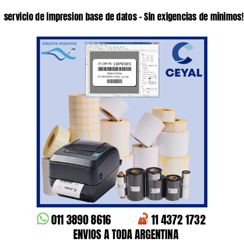servicio de impresion base de datos – Sin exigencias de mínimos!
