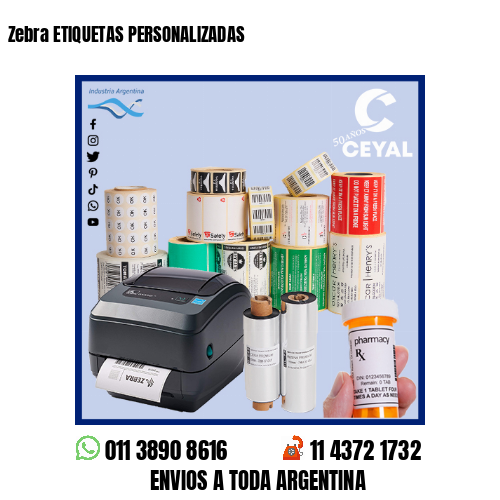 Zebra ETIQUETAS PERSONALIZADAS