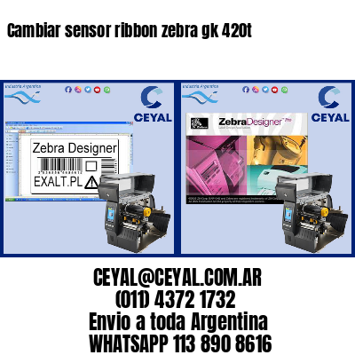Cambiar sensor ribbon zebra gk 420t