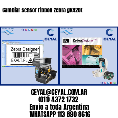 Cambiar sensor ribbon zebra gk420t