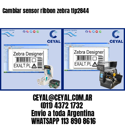 Cambiar sensor ribbon zebra tlp2844