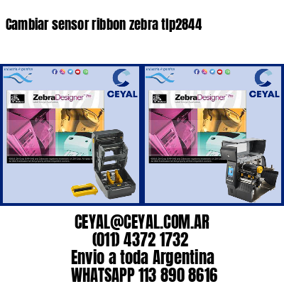 Cambiar sensor ribbon zebra tlp2844