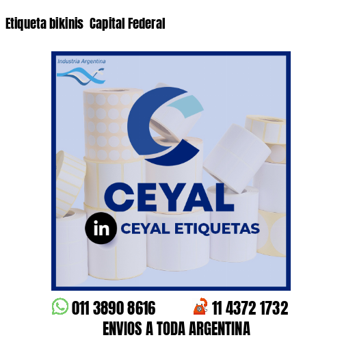 Etiqueta bikinis  Capital Federal
