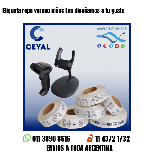 Etiqueta ropa verano niños Las diseñamos a tu gusto