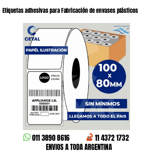 Etiquetas adhesivas para Fabricación de envases plásticos