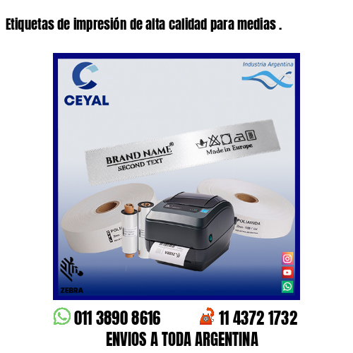 Etiquetas de impresión de alta calidad para medias .